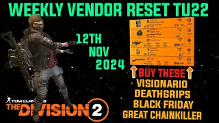 The Division 2  WEEKLY VENDOR RESET TU22  November 12th 2024 [upl. by Otcefrep358]