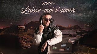 Yanns  Laisse moi taimer Paroles [upl. by Akiret744]