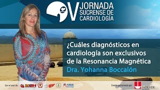 14  V JSC  Diagnósticos en cardiología exclusivos de la Resonancia Magnética  Dra Y Boccalón [upl. by Chirlin230]