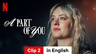 A Part of You Clip 2  Trailer in English  Netflix [upl. by Coleville]