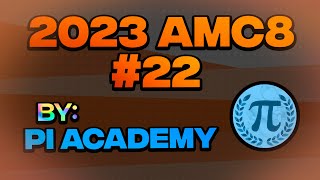 2023 AMC8 Problem 22 [upl. by Euqinna]