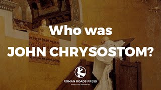 Who was John Chrysostom [upl. by Dedie937]