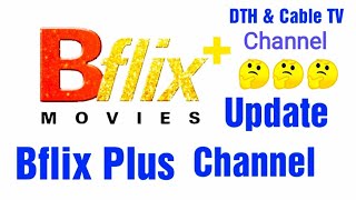 BFLIX MOVIES Channel New Update Today May 2022  BFLIX PLUS Channel DTH amp Cable TV  Bflix [upl. by Ehcnalb]