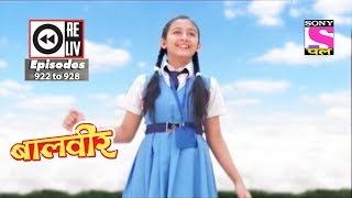 Weekly Reliv  Baalveer  7th Apr 2018 to 13th Apr 2018  Episode 922 to 928 [upl. by Natassia]