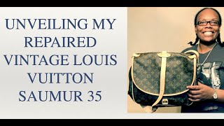 Unveiling My Repaired Vintage Louis Vuitton Saumur 35 [upl. by Otanutrof]