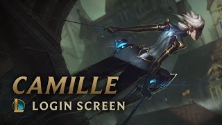 Camille the Steel Shadow  Login Screen  League of Legends [upl. by Hashim]