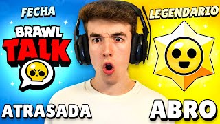 SE ATRASA LA BRAWL TALK Y ABRO DROP LEGENDARIO en BRAWL STARS [upl. by Ramal163]