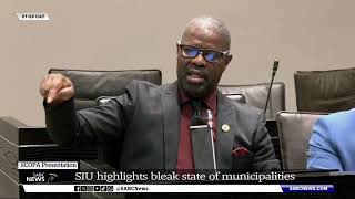 SCOPA  SIU highlights bleak state of municipalities [upl. by Bernadine248]