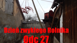 Dzień zwykłego Rolnika Odc 27 [upl. by Antrim]