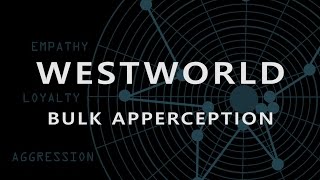 Westworld Bulk Apperception Scene [upl. by Akla]