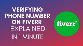 How To Verify Phone Number On Fiverr 2024 [upl. by Zalucki]