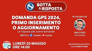 Domanda GPS 2024 al via le istanze primo inserimento o aggiornamento [upl. by Allehc]