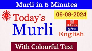 Todays Murli in 5 Minutes 06082024  English Murli  English Murli in 5 Minutes  BK Onkar [upl. by Anilak]