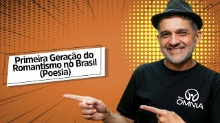 Primeira Geração do Romantismo no Brasil Poesia  Brasil Escola [upl. by Wadleigh790]