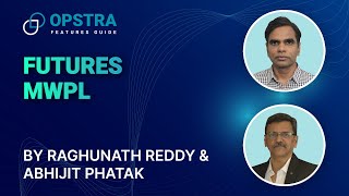 OPSTRA Features Guide  Futures MWPL  Definedge  Raghunath Reddy amp Abhijit Phatak [upl. by Clie]