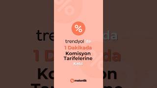 Trendyol’da Kârlı Komisyon Tarifelerine Katıl trendyol [upl. by Acinod844]