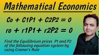 Market and National Income Models Find Equilibrium prices P1 and P2 Use Cramers Rule By Sir Sajid [upl. by Yttig]