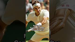 Federers Comeback After Knee Surgery [upl. by Aesoh]