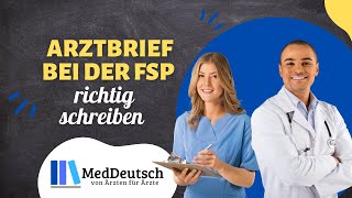 Wie schreibt man einen Arztbrief FSPVorbereitung Schriftliche Dokumentation [upl. by Nesyt216]