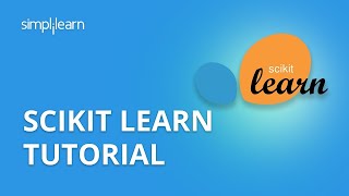 ScikitLearn Tutorial  Machine Learning With ScikitLearn  Sklearn  Python Tutorial  Simplilearn [upl. by Philippine]