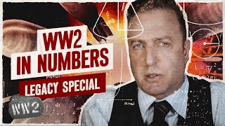 WW2 in Numbers  WW2 Legacy Special [upl. by Rheta]