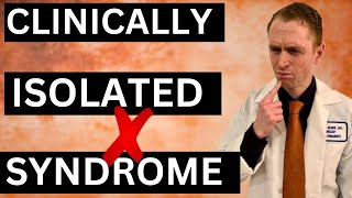 The Death of Clinically Isolated Syndrome [upl. by Nahs]