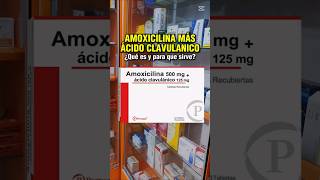 Amoxicilina más ácido clavulanico para que sirve farmacologia farmacia medicamentos medicina [upl. by Brenton38]