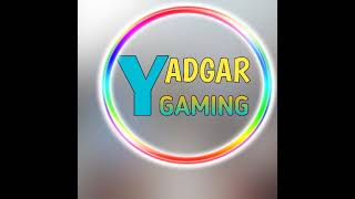 YADGAR GAMING is live [upl. by Lowis]