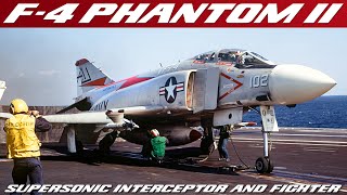 F4 Phantom II  McDonnell Douglas Supersonic Jet Interceptor And Fighter Bomber [upl. by Nomi]