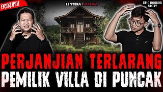 MERINDINK  AKIBAT PERJANJIAN DENGAN IBLIS PEMILIK VILLA DI PUNCAK [upl. by Blumenthal]