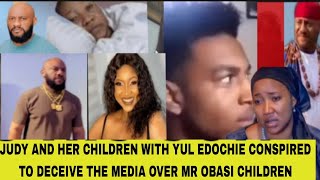 JUDY AND HER CHILDREN WITH YUL EDOCHIE CONSPIRED TO DECEIVE THE MEDIA OVER MR OBASI CHILDREN [upl. by Arnst484]