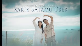 Ovhi Firsty feat David Iztambul  Sakik Batamu Ubek Official Music Video [upl. by Nagah73]