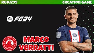 EA FC 24  HOW TO CREATE MARCO VERRATTI ON FC 24  ITAPS5 [upl. by Mclain]