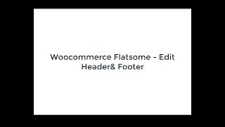 Woocommerce Flatsome  Edit Header dan Footer [upl. by Alcock902]