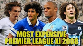 Summer 2008 Most Expensive Premier League XI [upl. by Eidnarb]