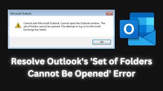 Resolve Outlooks Set of Folders Cannot Be Opened Error Windows 1110 Fix [upl. by Ardnosak]