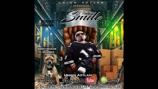 HOY TE CONFIESOUNION AZTLAN EL PINCHE SMILE FT LUCKY TRECE [upl. by Noreh516]