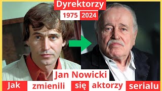 Jak się zmienili aktorzy serialu Dyrektorzy 1975 r [upl. by Eirbua]