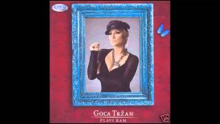 Goca Trzan  Hormoni  Audio 2008 HD [upl. by Jablon]