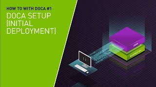 How to with DOCA 1 DOCA Setup [upl. by Karilla]