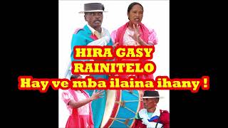 Hira Gasy Rainitelo  Hay ve mba ilaina ihany [upl. by Rebeka]