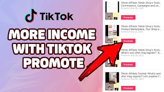 TIKTOK PROMOTE or ADS for Tiktok Seller and Tiktok Affiliate GENERATE more SALES By Promoting Videos [upl. by Eineg]