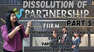 Dissolution of Firm  Class 12 Accountancy  Part 5 [upl. by Amelus]