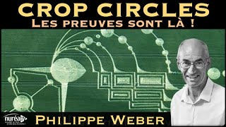 « Crop Circles  Les preuves sont là  » avec Philippe Weber [upl. by Adnohsel]