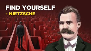 How To Find Your Real Self  Friedrich Nietzsche Existentialism [upl. by Eladal957]