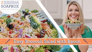 The Best Broccoli Salad Recipe Ever [upl. by Batory]