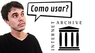 COMO USAR O INTERNET ARCHIVE E WAYBACK MACHINE [upl. by Drofliw752]