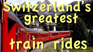 Great Swiss Train Rides [upl. by Sari]