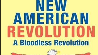 The New American Revolution Bloodless [upl. by Domenech]