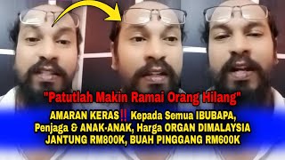 KES ORANG HILANG Makin Naik Ini Senarai HARGA ORGAN Jantung RM800K Hati RM200K Mata [upl. by Dammahom]